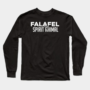 FALAFEL is my spirit animal Long Sleeve T-Shirt